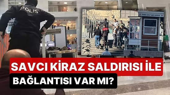 Savcı Kiraz Saldırısı ile Bağlantısı Var mı? Adalet Bakanı Tunç'tan Çağlayan Saldırısı Açıklaması