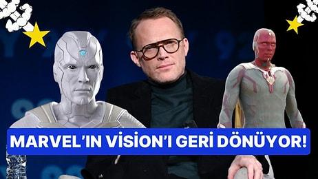 Paul Bettany Marvel Spin-Off Açıklamasından 16 Ay Sonra Vision'ın MCU'ya Geri Dönüşü Hakkında Konuştu!