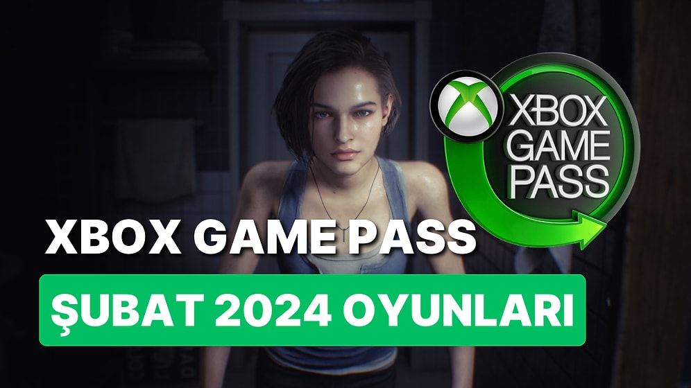 Xbox Game Pass Şubat 2024 Oyunları Açıklandı: Resident Evil Hayranlarına Gün Doğdu