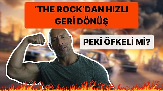 Dwayne Johnson'ın Geri Dönüşüyle Hızlı ve Öfkeli Dünyasında Yeni Bir Devir Başlıyor!