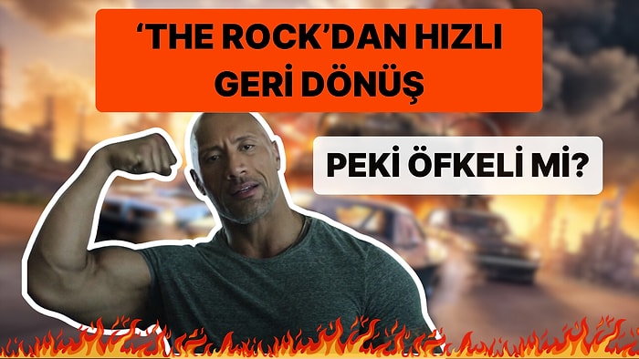 Dwayne Johnson'ın Geri Dönüşüyle Hızlı ve Öfkeli Dünyasında Yeni Bir Devir Başlıyor!