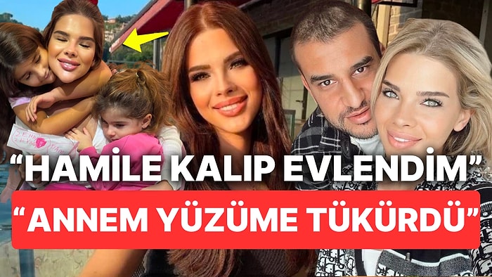 Damla Ersubaşı Annesinin Hamile Kaldığı İçin Yüzüne Tükürdüğünü Yıllar Sonra İtiraf Etti