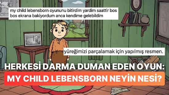 Sosyal Medyada Viral Olan My Child Lebensborn Oyununu İnceliyoruz