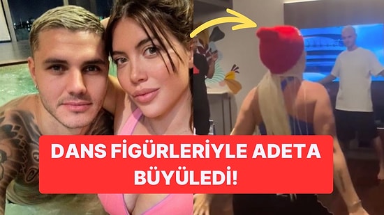 Galatasaray'ın İncisi Mauro Icardi Eşi Wanda Nara'nın Dansını İzlemelere Doyamadı!