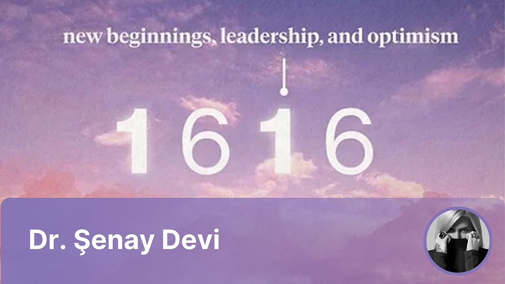 12 - 18 Şubat 2024 Haftasının Numerolojik Kodu: 1616