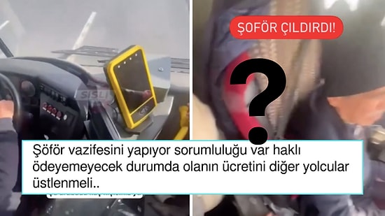 Akbil Basmayan Yolcuya Sinirlenen Şoför "Beni Savunsanıza!" Diye Otobüstekilere Bağırdı!