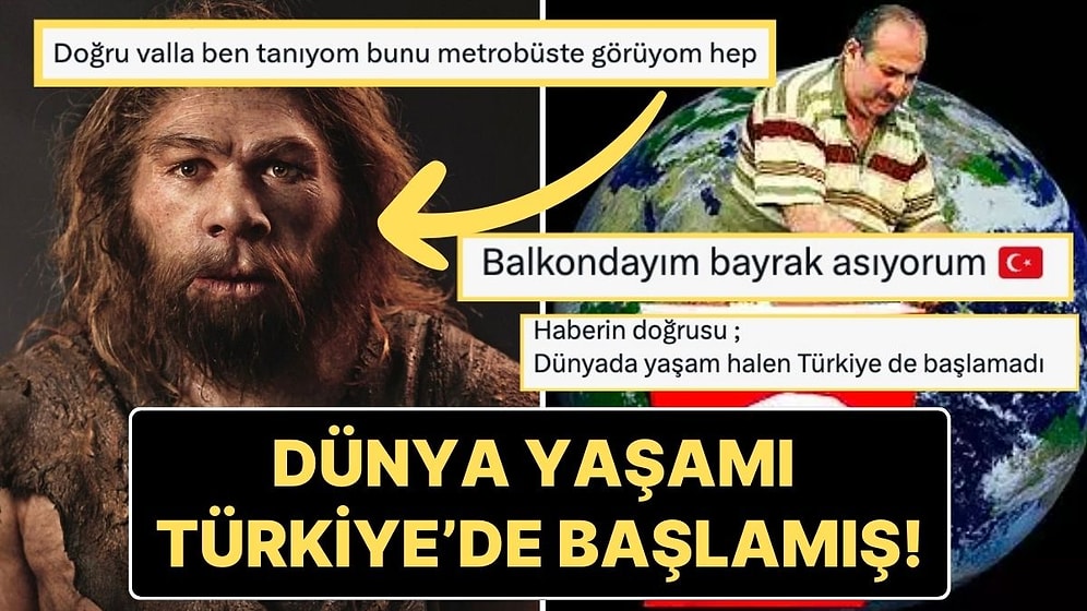 "Dünya Yaşamı Türkiye'de Başlamış Olabilir" Araştırması Goygoycuların Diline Düştü