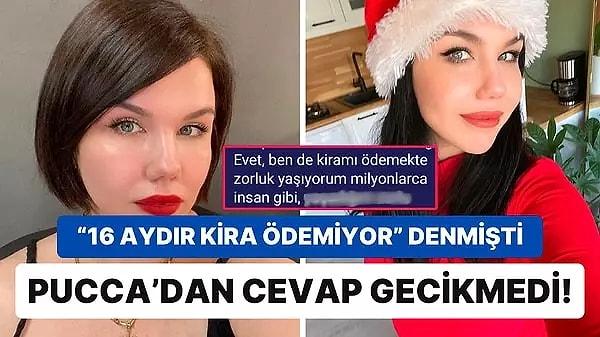 'Pucca' Pınar Işık, son yılların en popüler isimlerinden biri. Başı davalarla belada olan Pucca, bu kez de ev sahibinin iddialarıyla gündeme geldi. 16 aydır kira ödemediğini iddia eden ev sahibine Pucca'dan yanıt gecikmedi.