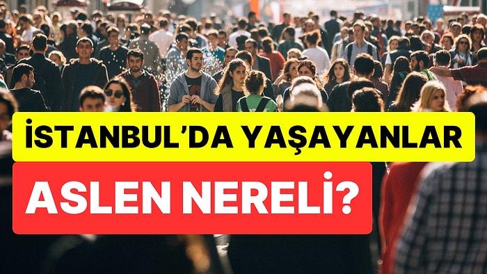 Zirve Şaşırtmadı! İstanbul'da En Çok Hangi Şehirden İnsan Var?
