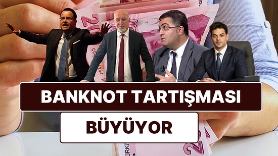 500 ve 1000 TL'lik Banknot Tartışmasına Özgür Demirtaş'tan Sonra Ersan Şen ve Hadise'nin Eski Eşi de Girdi