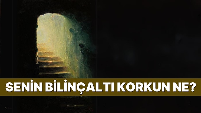 Bilinçaltı Korkularını Açığa Çıkarıyoruz!