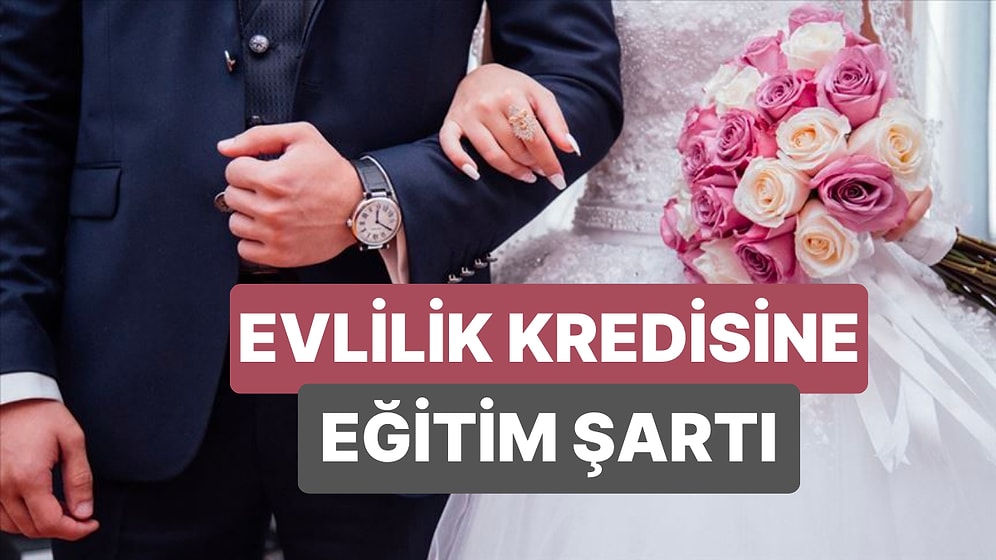 Bakan Açıkladı: Evlilik Fonundan Yararlanmak için Eğitim ve Danışmanlık Şartı