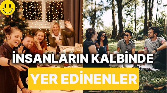 Çok Sevilen İnsanların Bazı Sırlarını Açıklıyoruz!