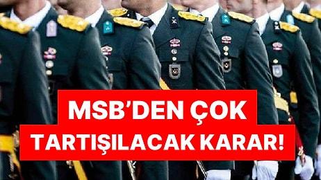 MSB'den 'Atatürk' Fotoğrafı Kararı: 7 Teğmen İhraç Edildi
