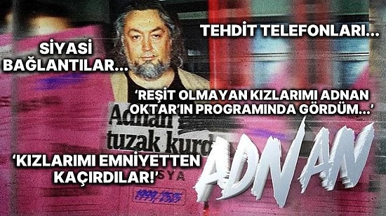 Kızlarını Adnan Oktar Suç Örgütünden Kurtarmaya Çalışan Babanın Çaresizliği: 140Journos'tan 'Adnan' Belgeseli