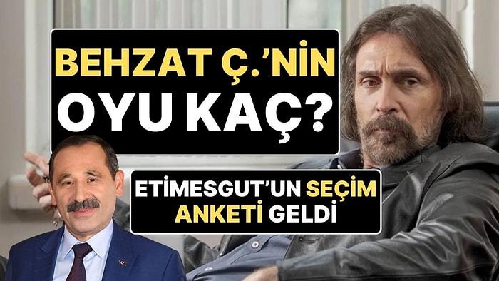 Ankara Etimesgut'tan Seçim Anketi: Behzat Ç.'nin Oyu Ne Kadar?