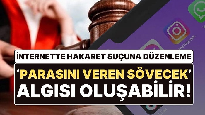 Sosyal Medyada Edilen Hakaretler İçin Yeni Düzenleme: Avukatlar Riskli Buldu