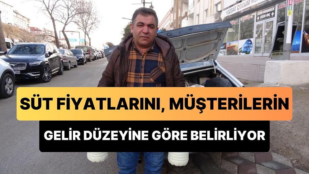 Yozgat'ta Yaşayan Besici, Süt Fiyatlarını Müşterilerinin Gelir Durumuna Göre Belirliyor