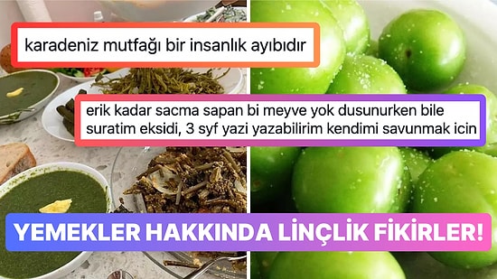 Yiyecek ve İçecekler Hakkında Linçlenecek Fikirlerini Korkusuzca Ortaya Döken Kullanıcılar