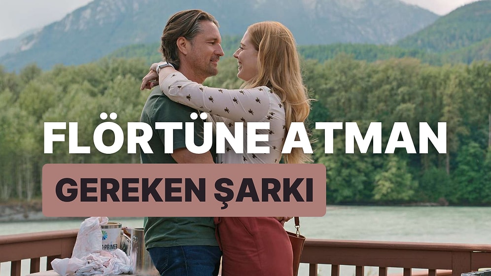 Flörtüne Atman Gereken Şarkıyı Söylüyoruz!