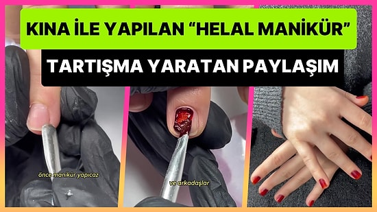 Kızılcık Şerbeti Bunu Beğendi: Kına ile Yapılan 'Helal Manikür' Tartışma Yarattı