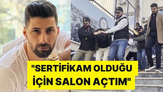 Fuhuş Operasyonunda Tutuklanan Youtuber'dan Savunma: 'Sertifikam Olduğu İçin Salon Açtım'