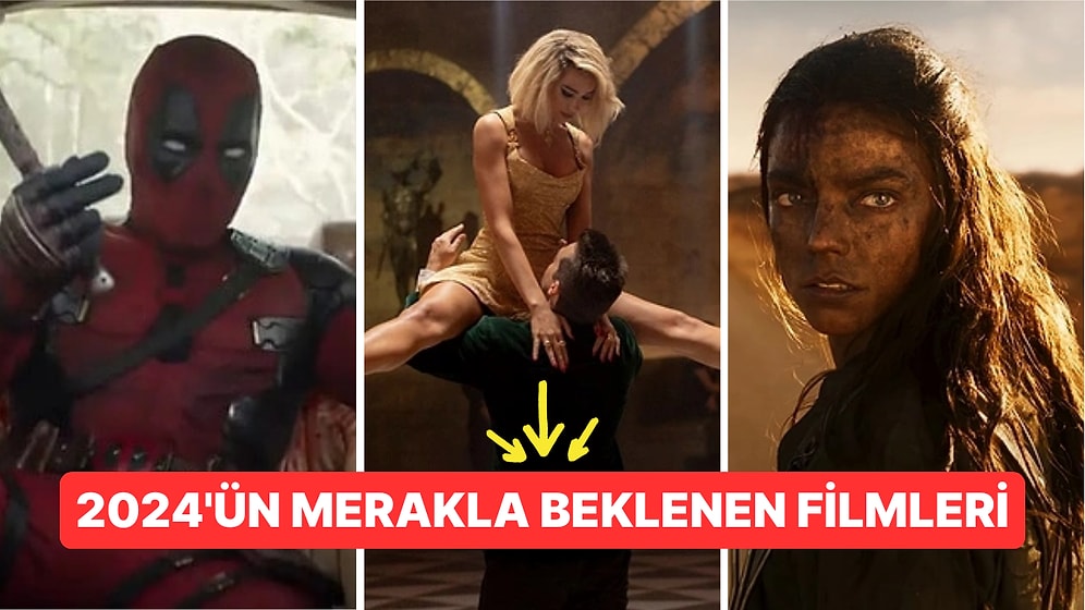 Heyecanla Bekleniyor: 2024’te Gösterime Girerek Herkesin Diline Dolanacağı Garanti Olan Filmler