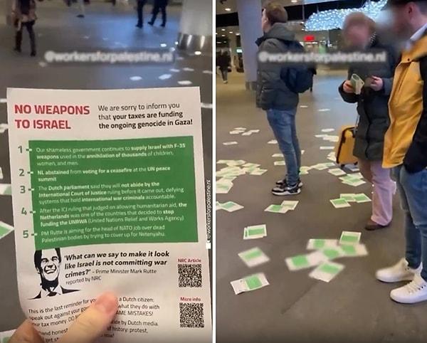 Lahey Merkez İstasyonu’nda anons yapan aktivistler eylemlerinde, 'Hollanda hükümeti, Gazze'yi ve halkını yok etme kampanyasında İsrail'e siyasi, finansal ve askeri destek vermek için sesinizi ve vergi mükelleflerinizin parasını kullanıyor' dedi.