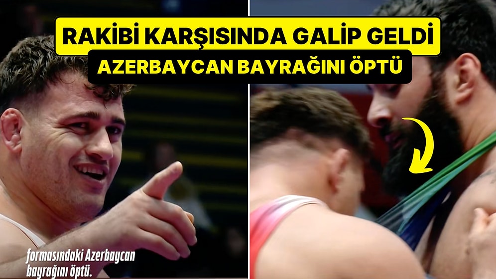 Rıza Kayaalp, Rakibinin Formasındaki Azerbaycan Bayrağını Öptü