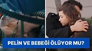Yalı Çapkını'nda Seyran ve Ferit Aşkının Bitmesine Sebep Olan Pelin ve Bebeği Öldü mü?