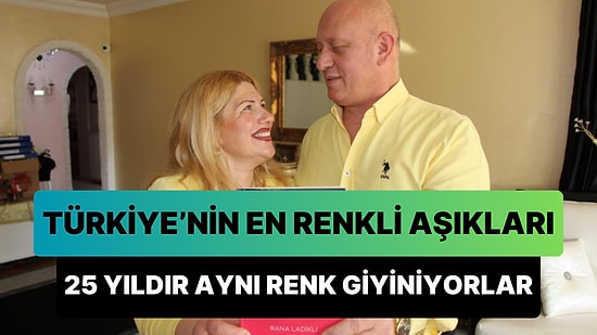 Ferhat-Şirin Diyarında Efsane Aşk: 25 Yıldır Her Gün Aynı Renk Elbise Giyen Çift