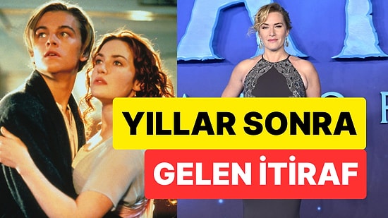 Titanik'te Rose Karakterine Hayat Veren Kate Winslet Filmden Sonra Hayatım Mahvoldu Dedi