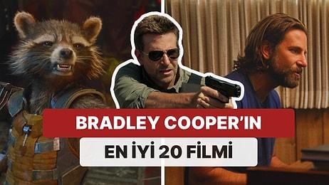 Yakışıklılığının Yanı Sıra Yeteneğiyle de Herkesi Kendine Hayran Bırakan Bradley Cooper'ın En İyi 20 Filmi