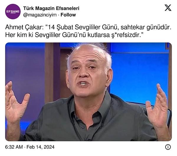 4. Sevgililer günü hakkında Ahmet Çakar'ın efsanevi görüşü!