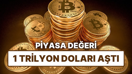 Bitcoin Yeniden Yükselişe Döndü: Piyasa Değeri 1 Trilyon Doları Geçti