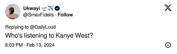 'Kanye West'i kim dinliyor ki?'