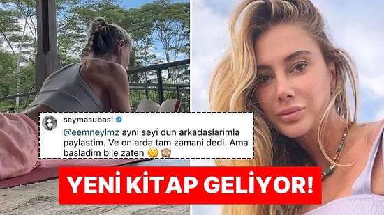 İlk Kitabı Yok Satan Şeyma Subaşı'nın Yeni Kitap Yazdığını Duyurması "Yeni Boşanma Yeni Kitap" Dedirtti