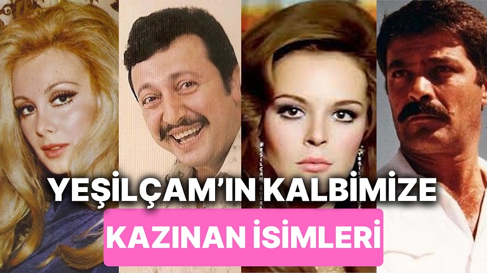 Yeşilçam'ın Efsane İsimleri: Geçmişten Günümüze Sinemaya İz Bırakan Yıldızların Son Halleri