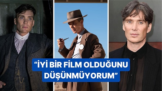 Oppenheimer'ın Yıldız Oyuncusu Cillian Murphy Kötü Bulduğu Filmini Açıkladı!