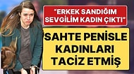 Sosyal Medya Fenomeninden İtiraflar: “Erkek Sandığım Sevgilim Kadın Çıktı, Kadınları Sahte Penisle Kandırmış”
