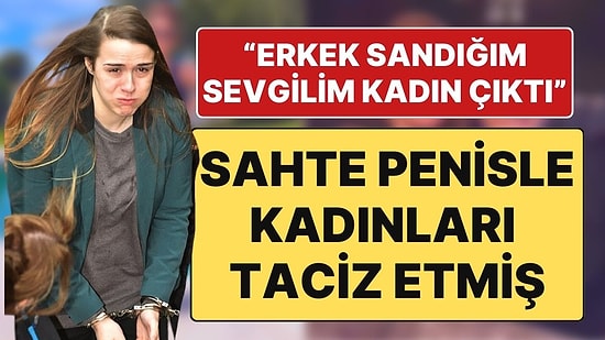 Sosyal Medya Fenomeninden İtiraflar: “Erkek Sandığım Sevgilim Kadın Çıktı, Kadınları Sahte Penisle Kandırmış”