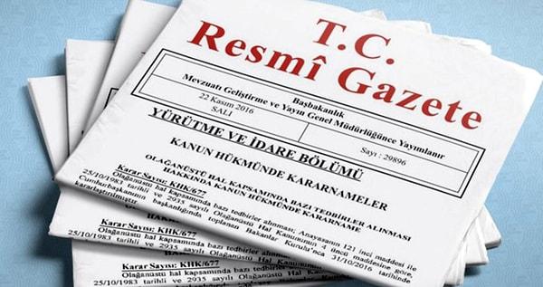Cumhurbaşkanı Recep Tayyip Erdoğan’ın imzasıyla yayımlanan atama kararları Resmi Gazete’de yayımlandı.