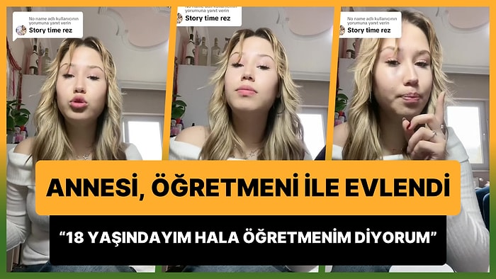 Annesinin, İlkokul Öğretmeni ile Evlendiğini Anlatan Genç: '18 Yaşındayım Üvey Babama Hala Öğretmenim Diyorum'