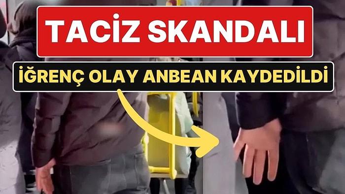 Metrobüste Taciz Anları Kameraya Alındı: Kadın Yolcunun Arkasına Geçti, Dakikalarca Taciz Etti!