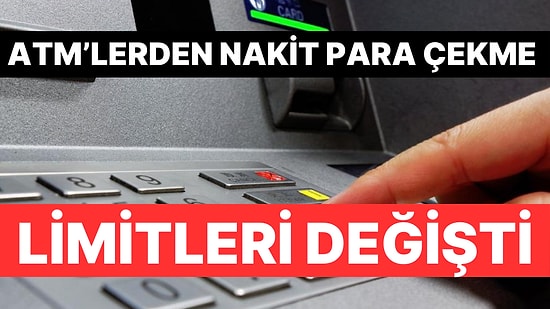 Bankalar ATM'lerden Nakit Çekim Ücretlerini Yeniden Belirledi: İşte Yeni Tarife