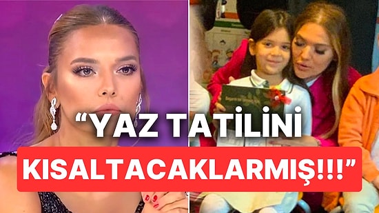 MEB'in Yaz Tatilini Kısaltacağı İddiasını Duyan Demet Akalın Yine Kendini Tutamadı