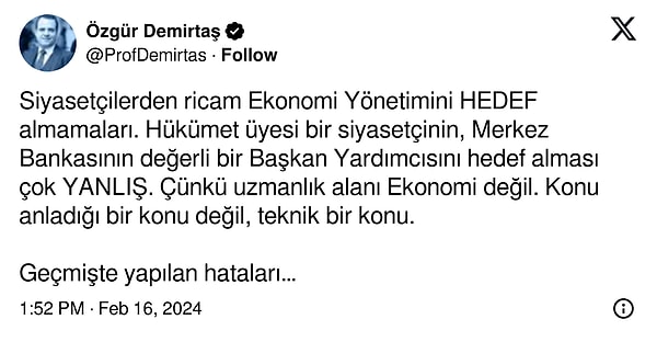 "Geçmişte yapılan hataları düzeltmeye çalışan bir Merkez Bankasının, bırakın bu şekilde eleştirilmesini, tam anlamı ile desteklenmesi gerekir. Ülkesini seven bunu yapar."