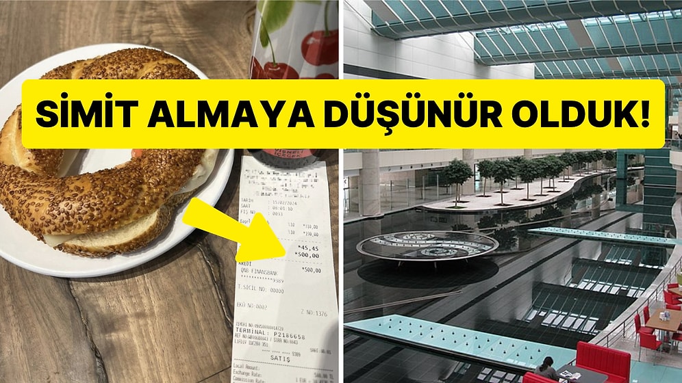 Havalimanında 1 Simit ve 1 Meyve Suyunun 500 TL Olması İllallah Ettirdi!