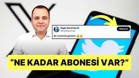Türkiye Twitter'da En Çok Kime Abone Oldu? Cevabını Özgür Demirtaş 'Teşekkür Ederek' Verdi