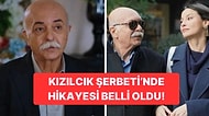 Settar Tanrıöğen Sete Döndü mü? Kızılcık Şerbeti'nde Abdullah'ın Hikayesi Belli Oldu